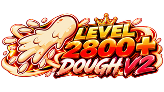 🔥🍩 LV2800 +GOD +DOUGH V2